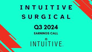 Intuitive Surgical ISRG Q3 2024 Earnings Call [upl. by Gallagher610]