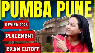 PUMBA Pune Review 2023🔥Best ROI College  Highest Package 19 LPA ✅ Exam Cutoffs  Placement Analysis [upl. by Ennoirb]