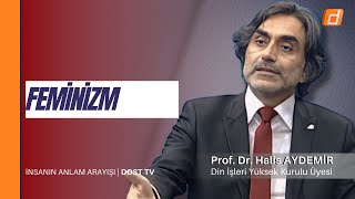 Feminizm I İnsanın Anlam Arayışı 14  Dost TV  02112022 [upl. by Iaw]