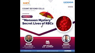 Webinar 2  Monsoon Mystery  Secret Lives of RBCs [upl. by Eggett]