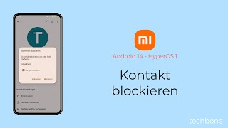 Kontakt blockieren  Xiaomi Android 14  HyperOS 1 [upl. by Ydoow]