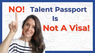 What you need to know about the Talent Passport Visas [upl. by Tak736]