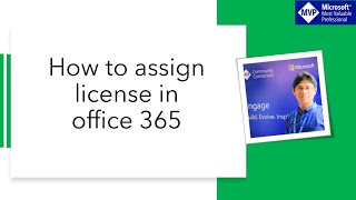 How to assign license in office 365 admin center manage product license in office 365 [upl. by Sonia]