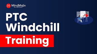 PTC Windchill Training  PTC Windchill Online Certification Course Windchill Overview  MindMajix [upl. by Coletta715]