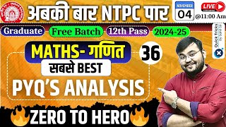 RRB NTPC Classes 2024  Best PYQ Analysis for Maths  NTPC Maths Previous Year Question by Sahil Sir [upl. by Shien]