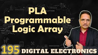 PLA  Programmable Logic Array Basics Structure Designing and Programming [upl. by Matteo444]