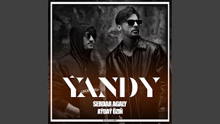 Yandy feat aydayozin [upl. by Jak138]