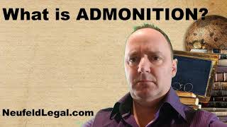 What is Admonition legal terminology explained [upl. by Chura]