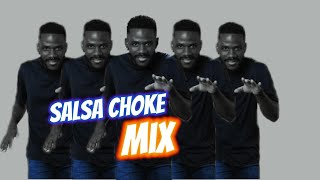 Salsa Choke Mix 2023 [upl. by Oiramej]