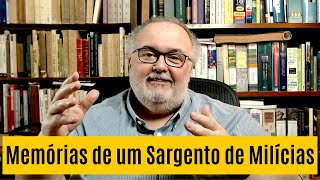 Memórias de um Sargento de Milícias Manuel Antônio de Almeida [upl. by Anaiv]