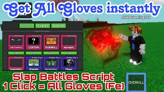 USE IT BEFORE IT GET PATCHED SLAP BATTLES GET ALL GLOVES IN 1 CLICK SCRIPT FE  Pastebin [upl. by Ahsiuqel]