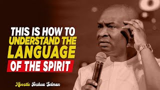 SIGNS THE HOLY SPIRIT IS SPEAKING TO YOU  APOSTLE JOSHUA SELMAN [upl. by Senoj886]