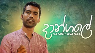 Dangale දාන්ගලේ  Damith Asanka Official Audio [upl. by Judenberg]