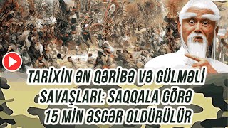 Tarixin ən qəribə və gülməli savaşları Saqqala görə 15 min insan belə “yoxa çıxır” [upl. by Asuncion]