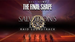 Destiny 2 OST  Salvations Edge Raid Soundtrack [upl. by Tice]