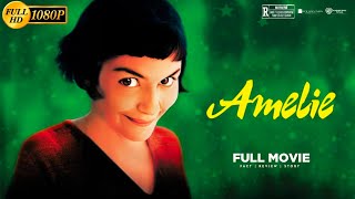 Amélie 2001 Comedy Romance  Audrey Tautou Mathieu Kassovitz  Amélie Full Movie Review amp Story [upl. by Adlanor134]