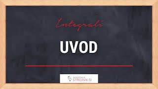 Matematika  Integrali 1  Uvod [upl. by Ecitsuj]