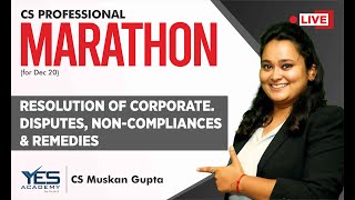 RCD MARATHON for Dec 20 Part 1 CS Professional Resolution of Corporate Disputes  CS Muskan Gupta [upl. by Eenattirb187]