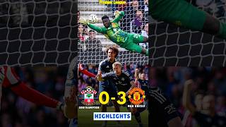 Southampton vs Man United 03 Highlights shorts football fotball futbol [upl. by Fischer]