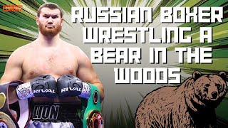 Heavyweight boxer Arslanbek Makhmudov wrestling a MASSIVE BEAR  Boxing [upl. by Recneps]