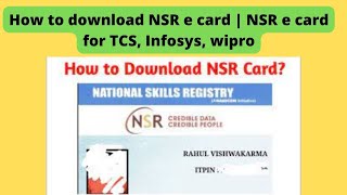 How to download NSR e card  NSR e card for TCS Infosys wipro [upl. by Mountfort251]