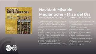 Canto Gregoriano Navidad  Misa de Medianoche  Misa del Día álbum completo  full album [upl. by Kcuhc]