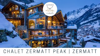 Chalet Zermatt Peak  Luxury Ski Chalet in Zermatt  Ultimate Luxury Chalets [upl. by Annirok]