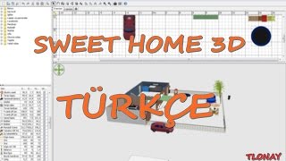 Sweet Home 3d Türkçe Yapma ve İnceleme [upl. by Enilarac]