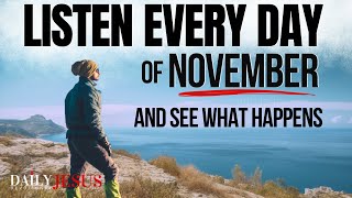 POWERFUL November Blessing Prayer for Your Breakthrough  Listen Every Day Christian Motivation [upl. by Yror]