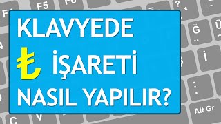 Klavyede TL ₺ İşareti Nasıl Yapılır ⌨️💻🌐 Kesin Çözüm [upl. by Yesnil]