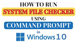 How To Run Windows System File checker Using Command Prompt On Windows 10 StepbyStep Guide 2024 [upl. by Sudnor47]