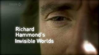 BBC HD  Richard Hammonds Invisible Worlds  Opening [upl. by Ellerud]