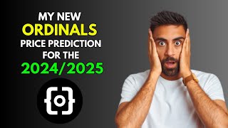 My New ORDINALS ORDI COIN Price Prediction for 20242025 [upl. by Shana]