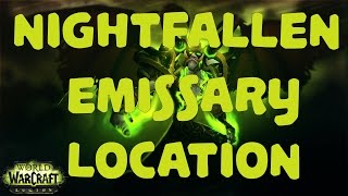 WOW 703 Legion  The Nightfallen Emissary Location [upl. by Daney]