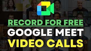 How To Record Google Meet Video Calls with Audio for Free 2022 [upl. by Ecirum667]