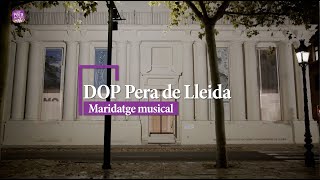 Maridatge musical DOP Pera de Lleida [upl. by Nostrebor694]