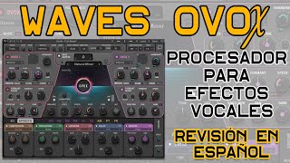 Waves OVOX  Procesador para efectos vocales Revisión en ESPAÑOL [upl. by Enyawd]