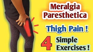 Outer Thigh Pain Relief Exercises  Meralgia Paresthetica  4 Simple Exercises [upl. by Eceela]