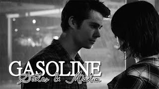 â—Ź Stiles amp Malia l Gasoline [upl. by Otsedom]