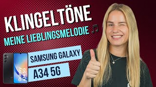 Samsung Galaxy A34  Klingelton einstellen und ändern • 📱 • 🔔 • 🎶 • Anleitung  Tutorial [upl. by Esinert587]