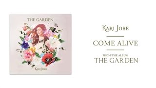 Kari Jobe  Come Alive Audio [upl. by Pepe]