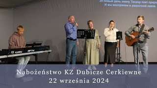 Nabożeństwo KZ Dubicze Cerkiewne 22092024 [upl. by Assirok]