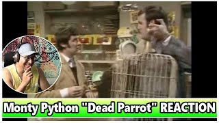 quotHES NOT DEAD HES RESTINGquot Monty Python quotDead Parrotquot REACTION [upl. by Chelsie659]