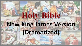 AudioBible NKJV 21 Ecclesiastes Dramatized New King James Version [upl. by Yelserp606]