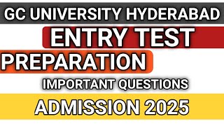 GC University of Hyderabad Entry test preparation admission 2025 [upl. by Ardnalak]