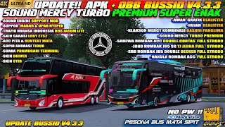 UPDATE BUSSID V433 APK BUSSID V433  OBB BUSSID V433 TERBARU SOUND MERCY TURBO RUNTEXT MATA [upl. by Llehsar11]