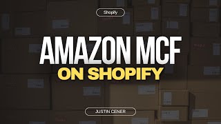 How To Setup Amazon MultiChannel Fulfillment For Shopify [upl. by Elleina684]