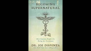 Becoming supernatural audiobook by Dr Joe Dispenza [upl. by Misab322]