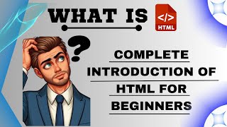 Learn HTML  What Is HTML  Introduction To HTML For Beginners  HTML Tutorial  HTML Kya Hai [upl. by Pulling240]