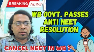 NEET SCAM UPDATE🔥।এই মুহূর্তের বড় খবরWB GOVTpasses anti NEET resolution। CANCEL NEET neet nta [upl. by Libna824]